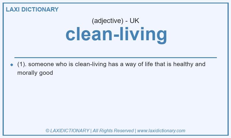 Definition clean-living in British English