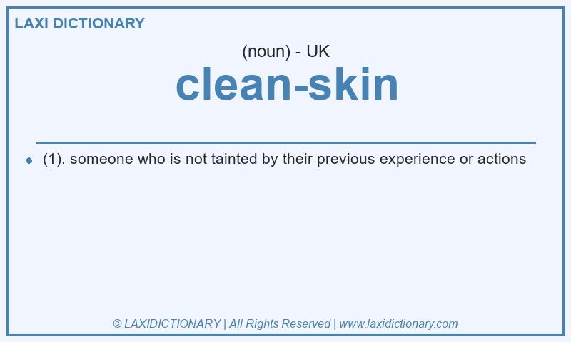 Definition clean-skin in British English