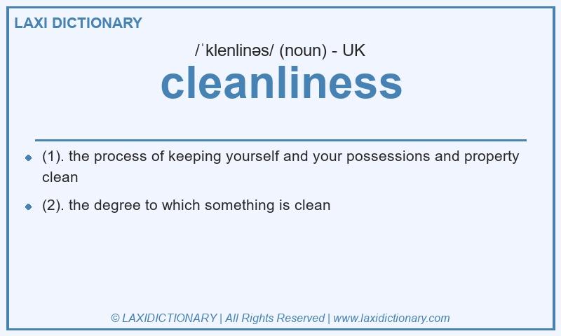 Definition cleanliness in British English