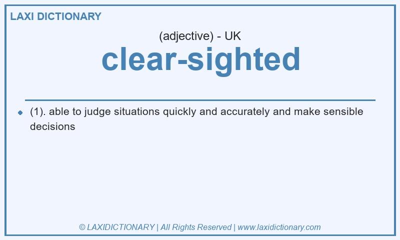 Definition clear-sighted in British English