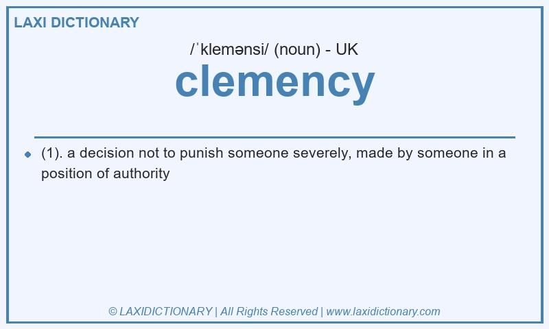Definition clemency in British English