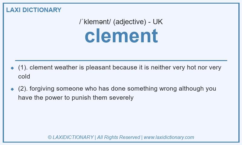 Definition clement in British English