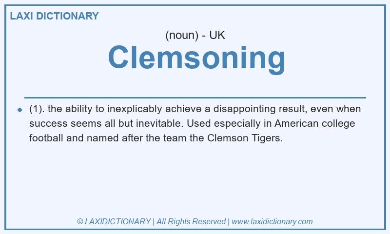 Definition Clemsoning in British English