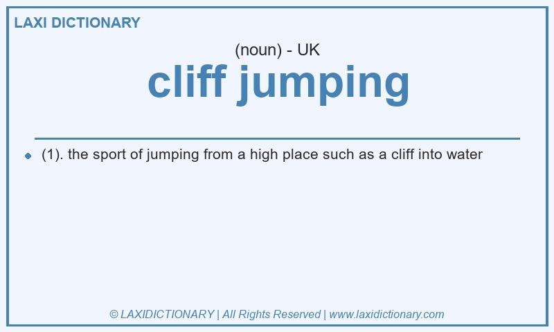 Definition cliff jumping in British English