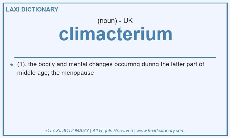 Definition climacterium in British English