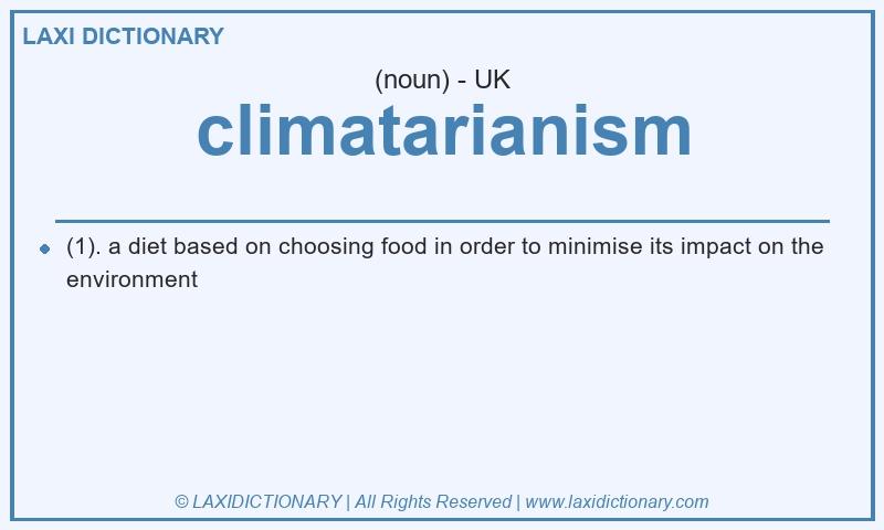 Definition climatarianism in British English
