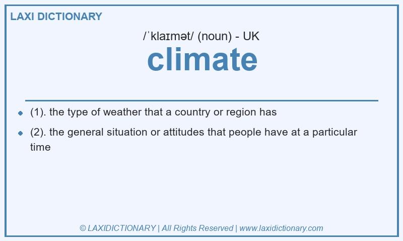 Definition climate in British English
