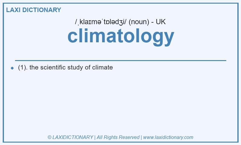 Definition climatology in British English