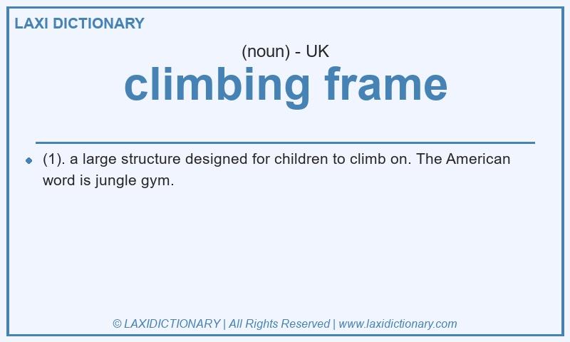 Definition climbing frame in British English
