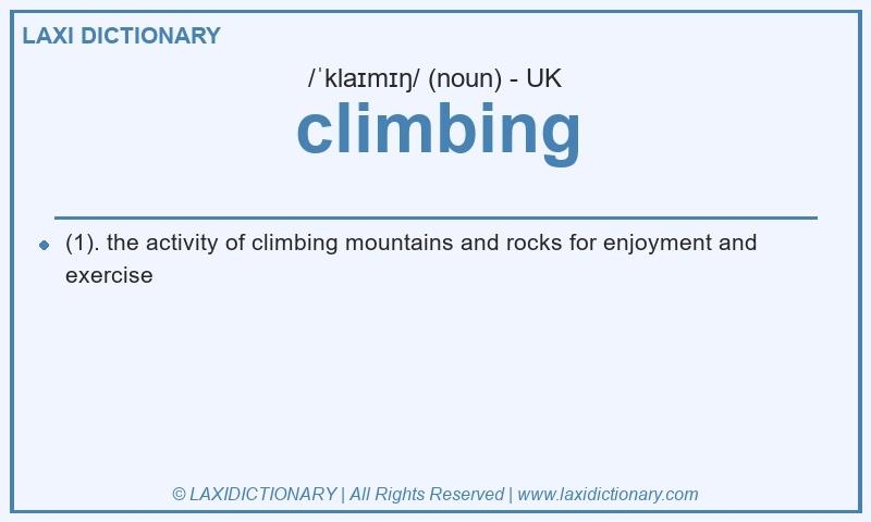 Definition climbing in British English