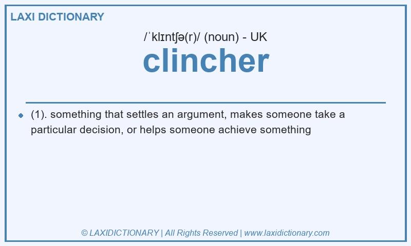 Definition clincher in British English