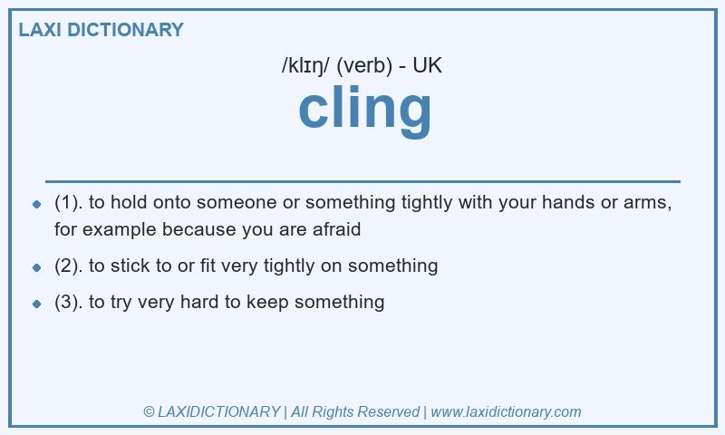 Definition cling in British English