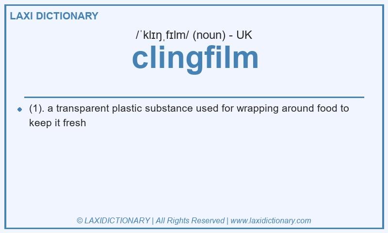 Definition clingfilm in British English
