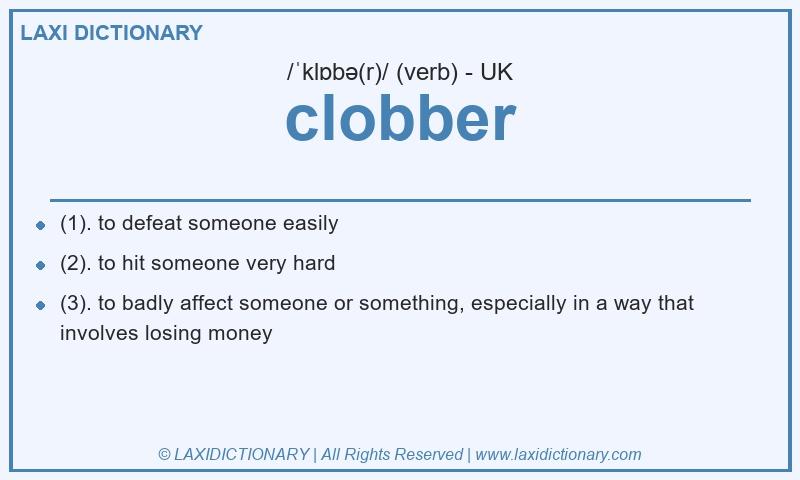 Definition clobber in British English