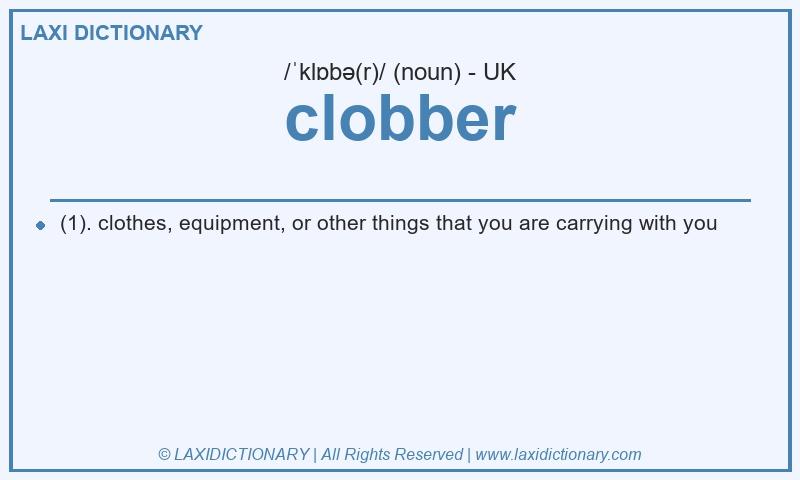 Definition clobber in British English