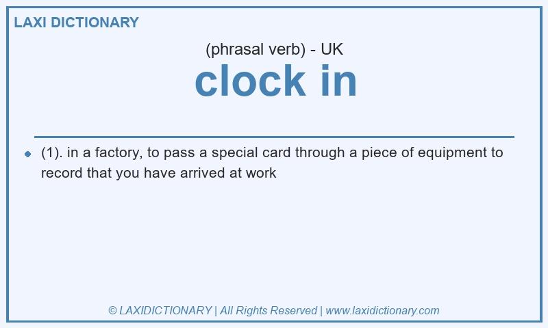 Definition clock in in British English