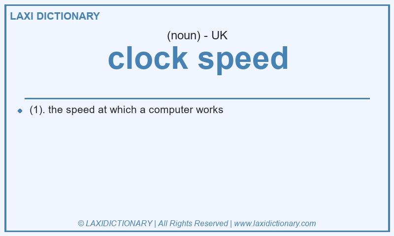 Definition clock speed in British English