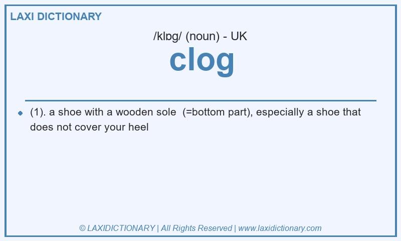 Definition clog in British English