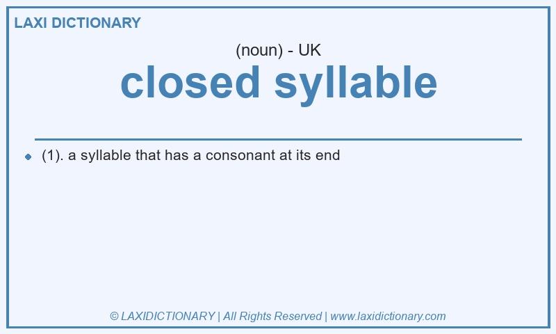Definition closed syllable in British English