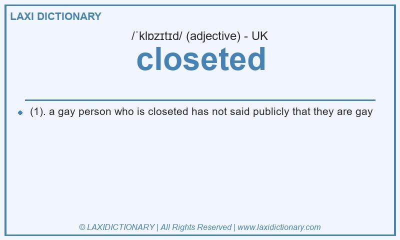 Definition closeted in British English