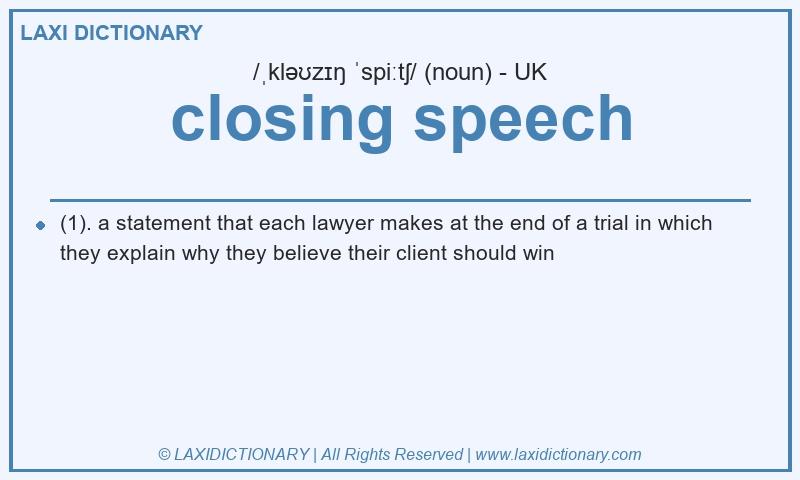 Definition closing speech in British English