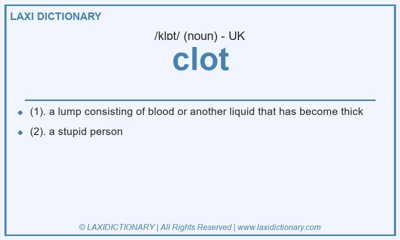 Definition clot in British English