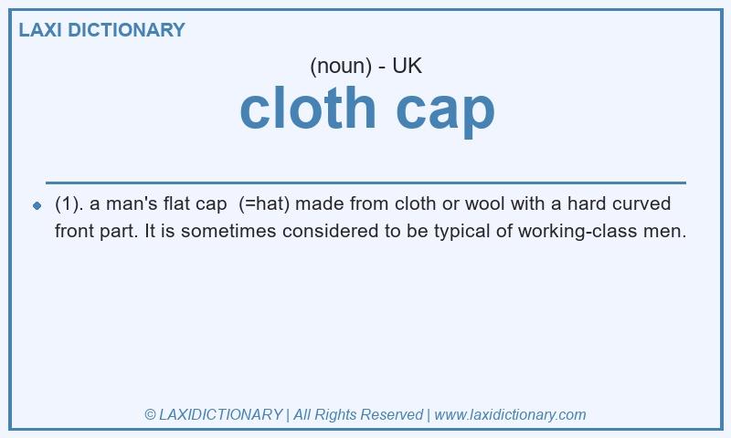 Definition cloth cap in British English