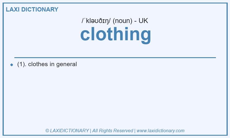 Definition clothing in British English