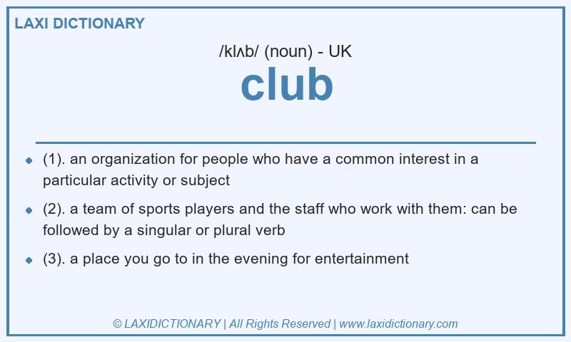 Definition club in British English