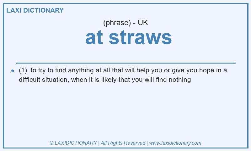 Definition  at straws in British English