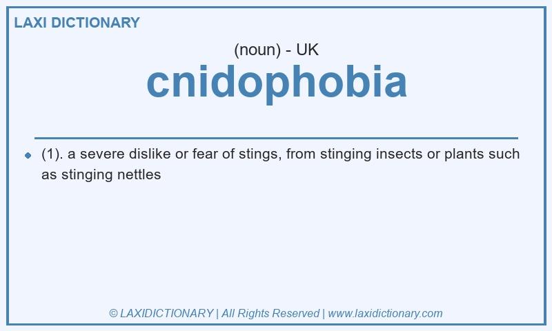 Definition cnidophobia in British English