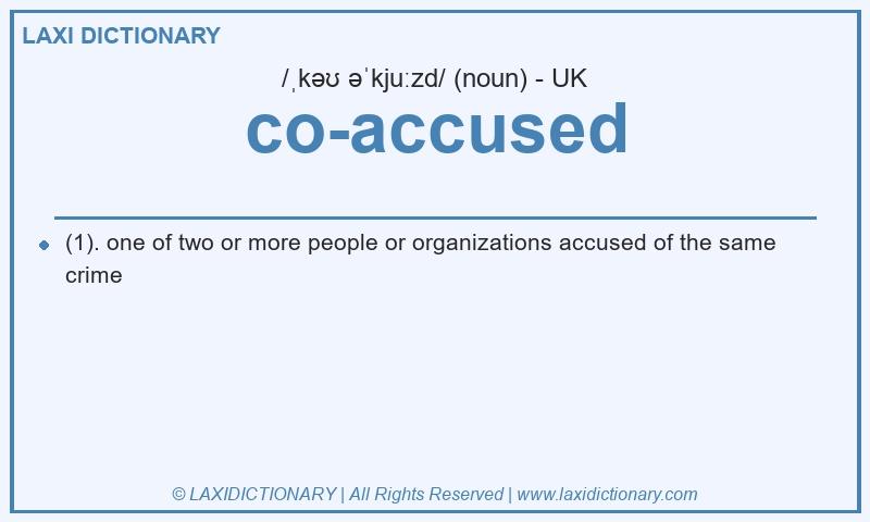 Definition co-accused in British English