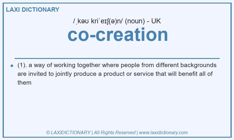 Definition co-creation in British English