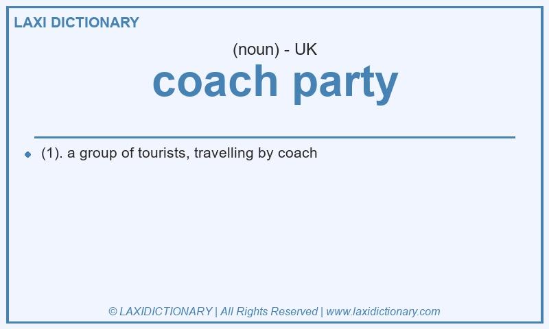 Definition coach party in British English