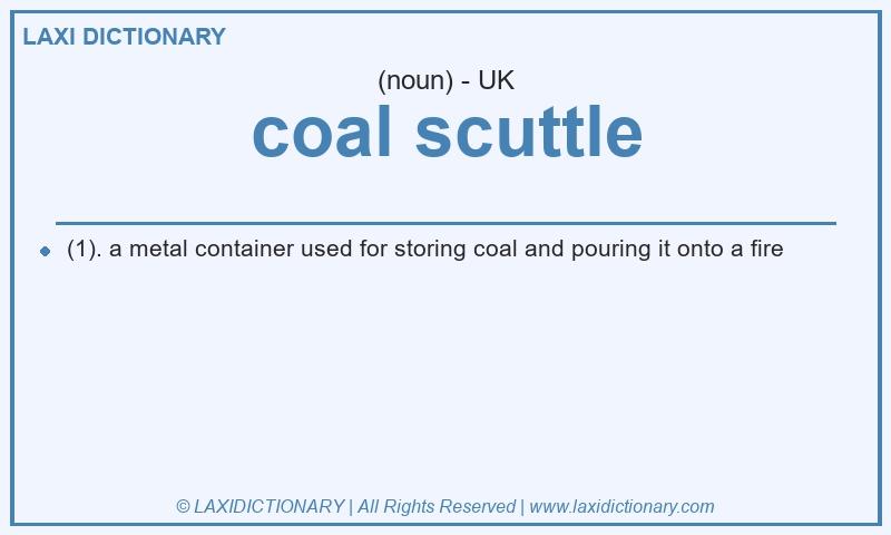 Definition coal scuttle in British English