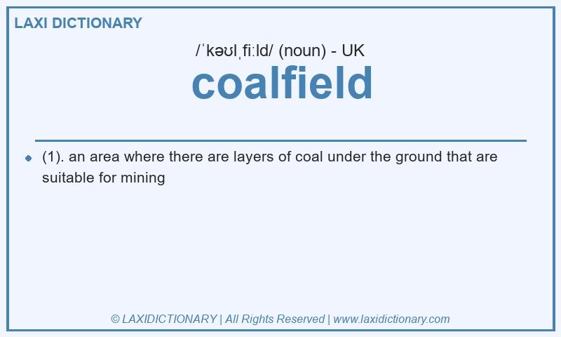 Definition coalfield in British English