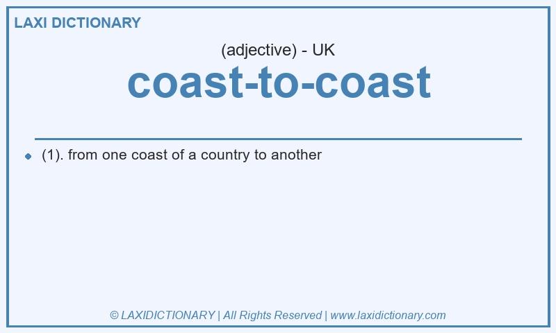 Definition coast-to-coast in British English