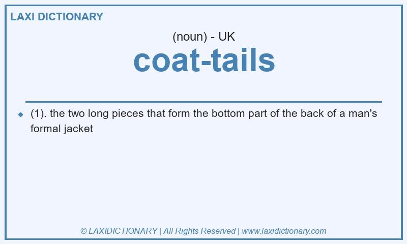 Definition coat-tails in British English