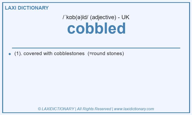 Definition cobbled in British English