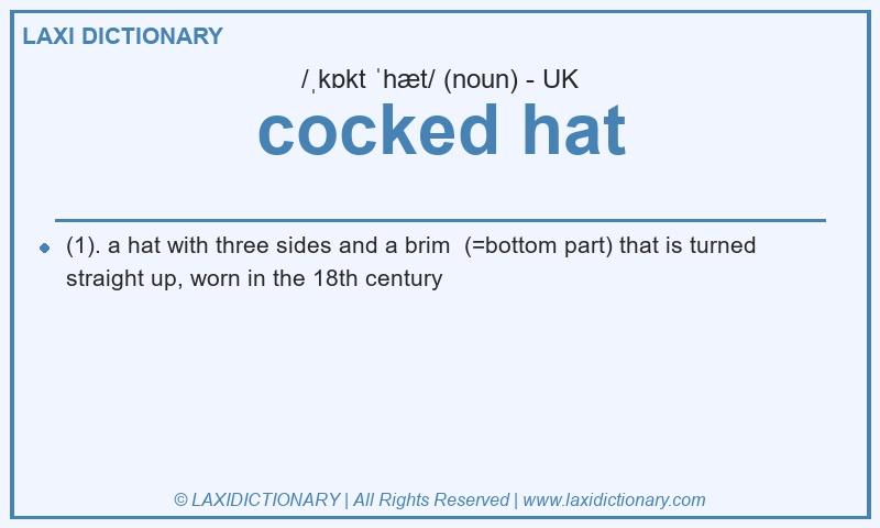 Definition cocked hat in British English