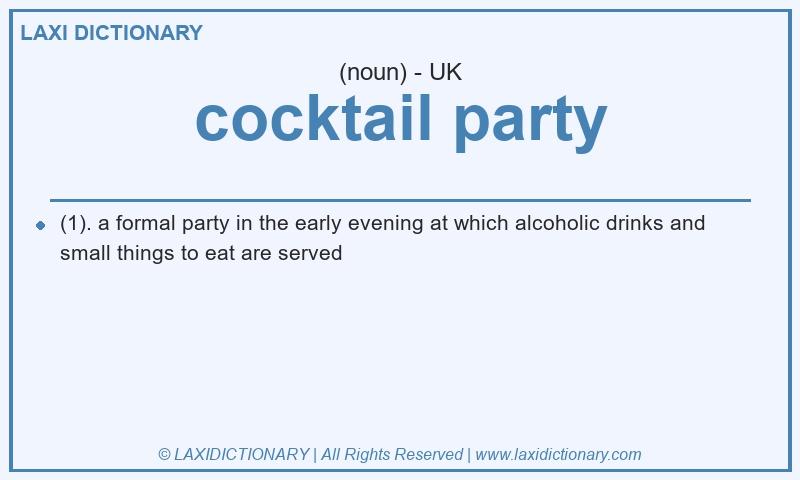 Definition cocktail party in British English