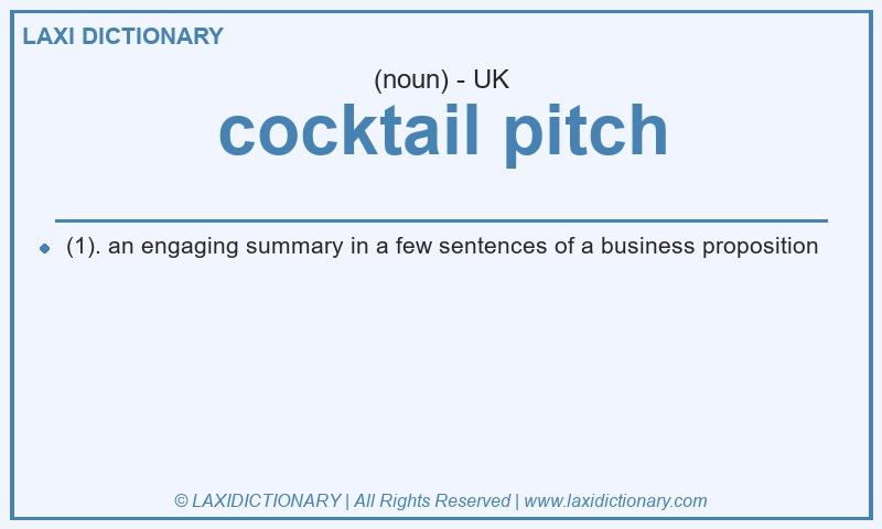 Definition cocktail pitch in British English