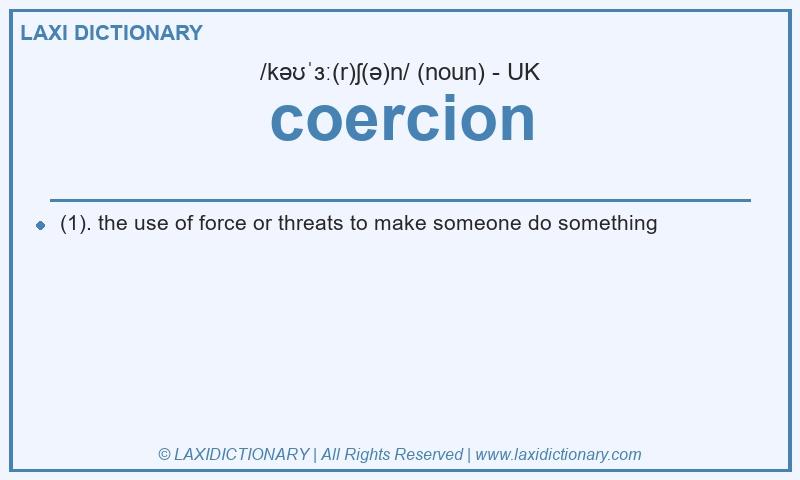 Definition coercion in British English