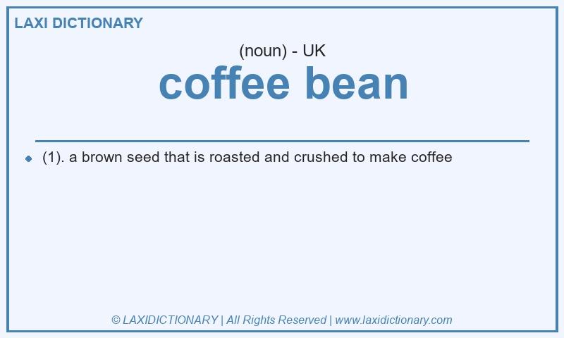 Definition coffee bean in British English