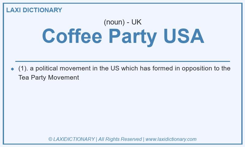 Definition Coffee Party USA in British English