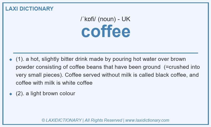 Definition coffee in British English