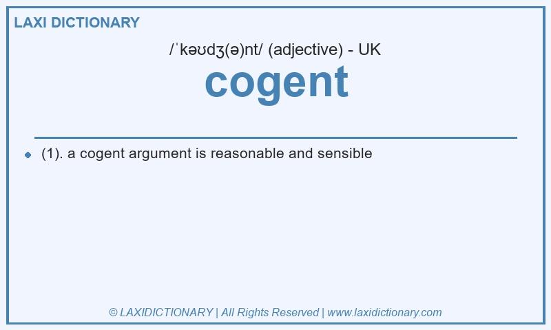 Definition cogent in British English