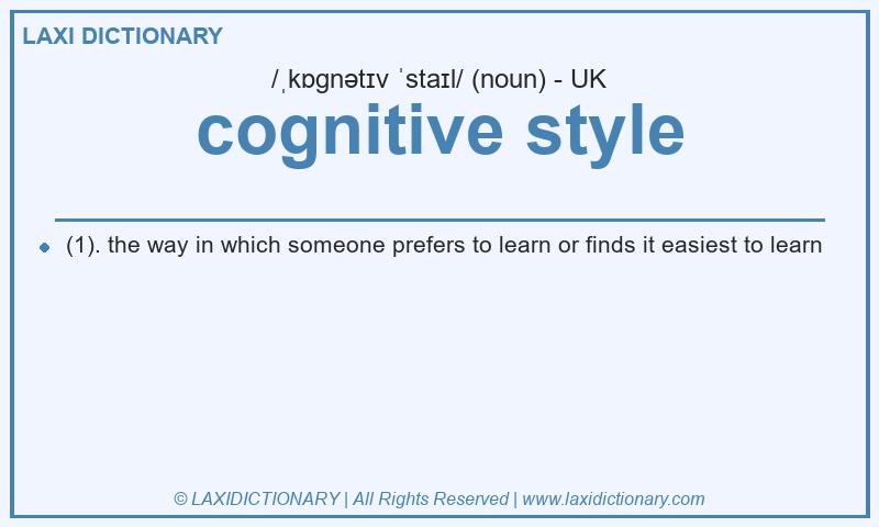 Definition cognitive style in British English