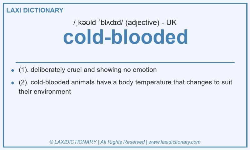 Definition cold-blooded in British English