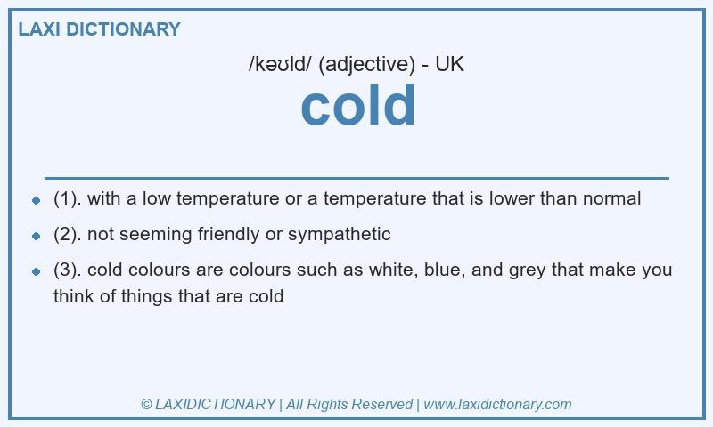 Definition cold in British English